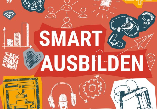 Neuer Podcast für Ausbildungsverantwortliche „Smart ausbilden“ 