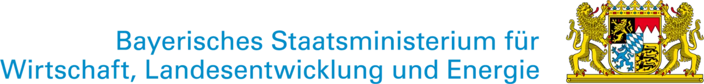 Bayerisches Staatsministerium für Wirtschaft, Landesentwicklung und Energie Bayerisches Staatsministerium für Wirtschaft, Landesentwicklung und Energie