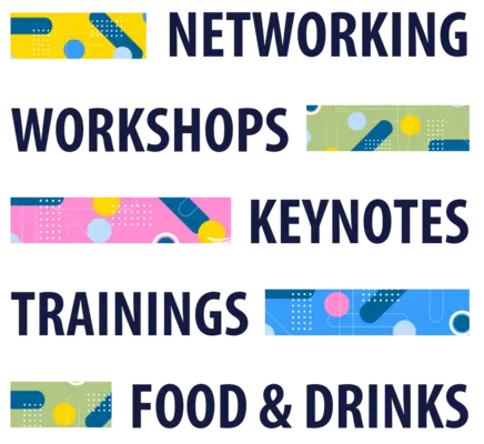 Netzwerken, Workshops, Keynotes, Trainings, Food & Drinks